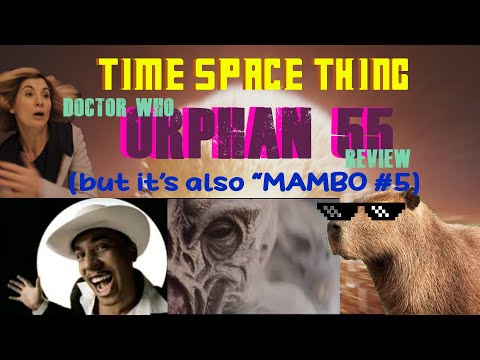 DOCTOR WHO: "Orphan 55" review but it's "Mambo #5."