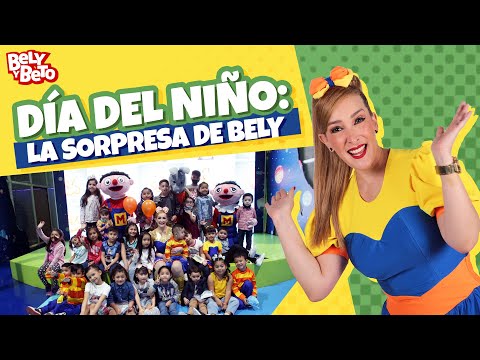 Día del Niño: La Sorpresa de Bely - Bely y Beto