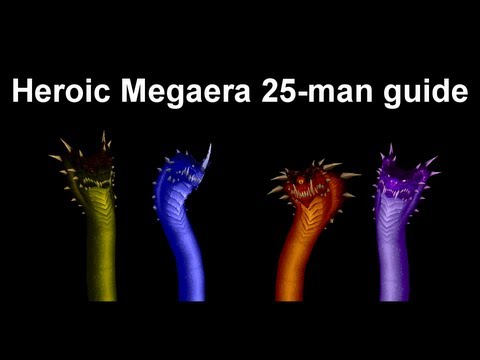 Heroic Megaera 25-man guide