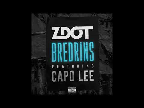 ZDOT - BREDRINS (FEAT. CAPO LEE)