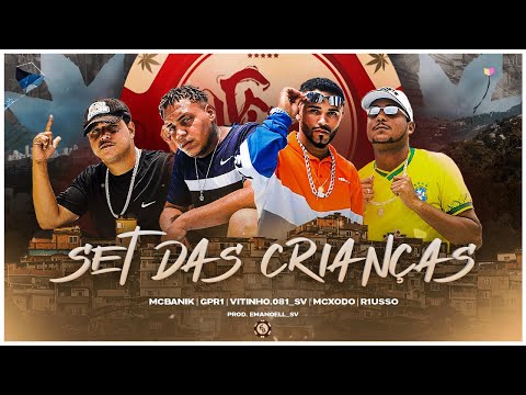 Set Das Crianças | MC Vitinho | MC Gpr1 | MC Xodó | MC Banik | RG no BEAT | (prod. Emanoell SV)