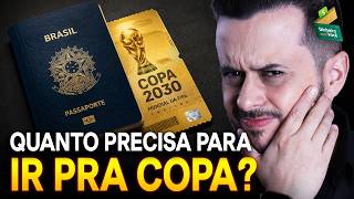 Quanto guardar por mês para ver a Copa de 2030? (O valor vai te surpreender)