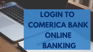 Comerica Bank Login: How to Sign in to Comerica Online Banking (2023) |