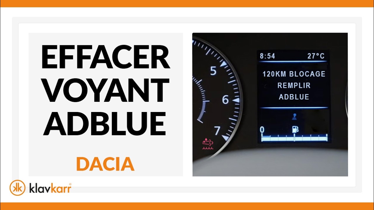 [TUTO]  Effacer le voyant Adblue - DACIA