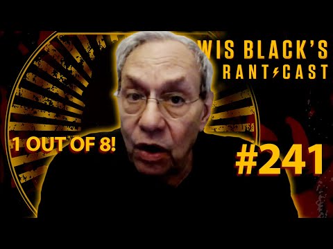 1 out of 8 | Lewis Black's Rantcast #241