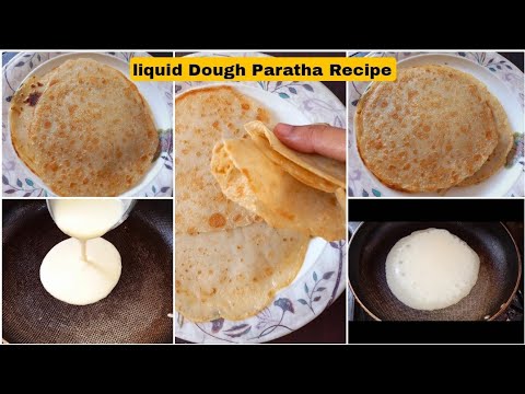 Paratha Recipe With Liquid Dough  | No Rolling No Kneading No Dough Paratha Recipe | KWHZ