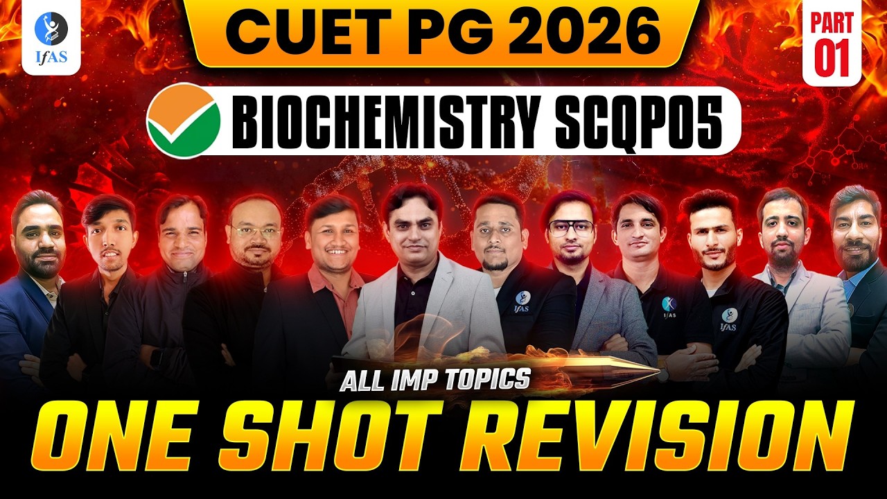 CUET PG Biochemistry One Shot Revision 2026 | All Important Topics | Part 1 | IFAS