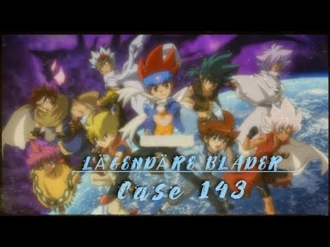 Beyblade (Legendäre Blader) - Case 143 💫🔥 #animeedit #beyblade #anime