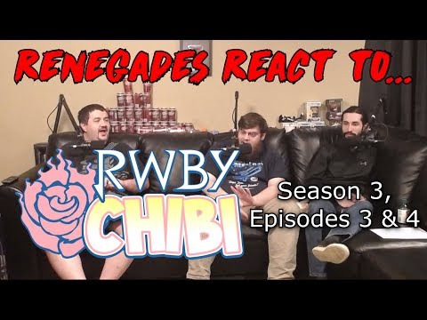 Renegades React to... RWBY Chibi Season 3, Episodes 3 & 4