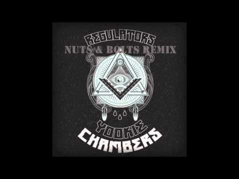 Regulators & YOOK!E - Chambers (Nuts & Bolts Remix)