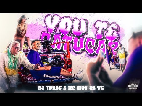 VOU TE CATUCAR - DJ Tubas & MC Rick da VS