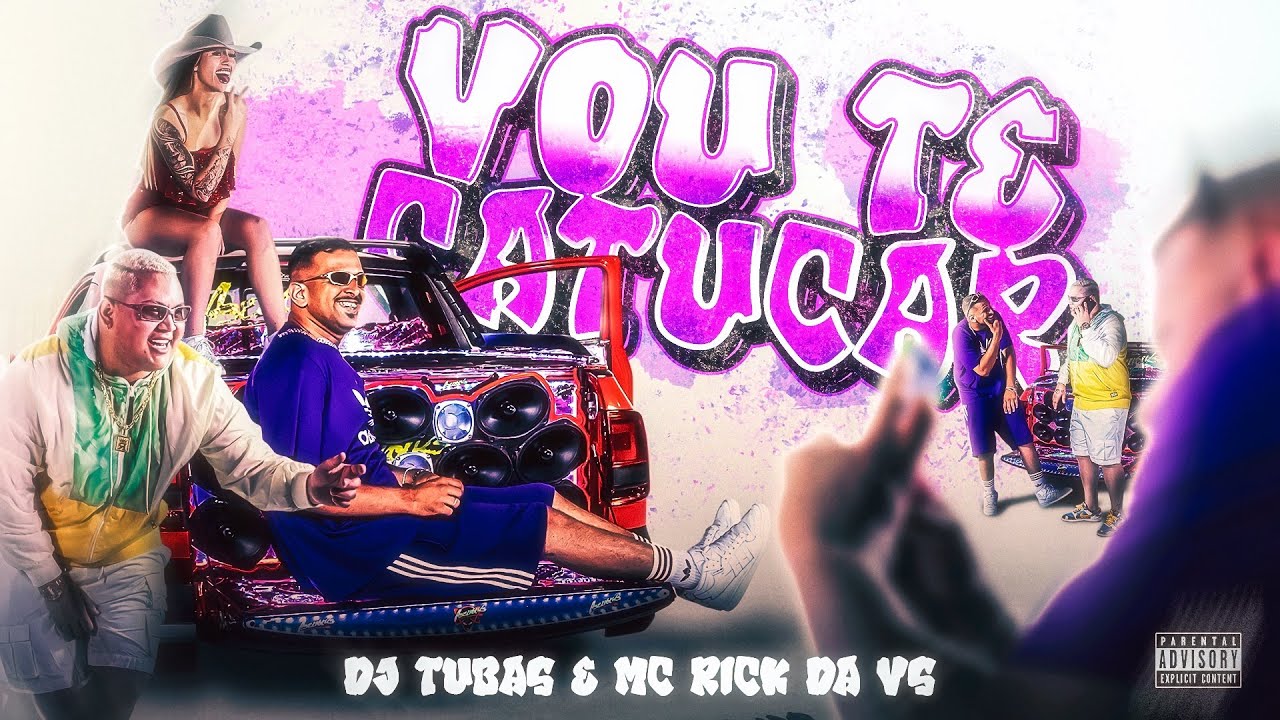 VOU TE CATUCAR - DJ Tubas & MC Rick da VS