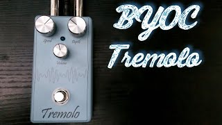 BYOC Tremolo | EA Tremolo clone