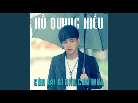 Khi em đã xa - Hồ Quang Hiếu
