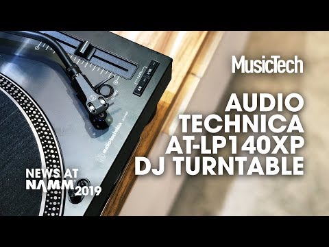 A turntable for DJs from Audio-Technica: AT-LP140XP #NAMM2019