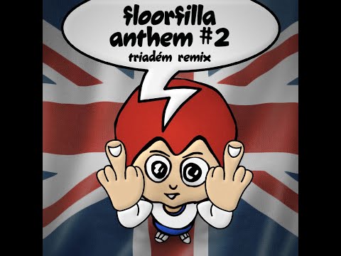 triadém - Floorfilla - Anthem #2 (triadém short remix)