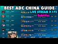 Wild Rift China Best ADC Gameplay 7 Meta Carry Picks Guide Subtitles YL Live Stream
