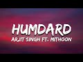 Humdard Arijit Singh Ek Villain Jo Tu Mera Humdard Hai