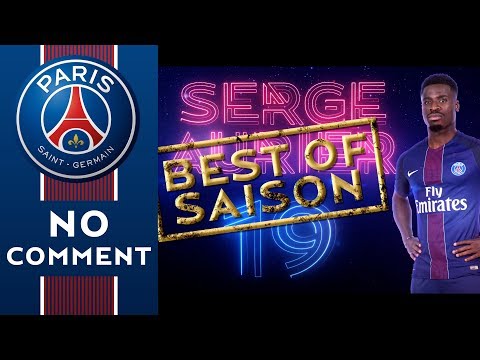 BEST OF PSGTV 2016/2017 - SERGE AURIER