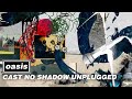 Oasis - ‘Cast No Shadow (Unplugged)’ Official Visualiser