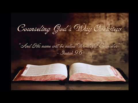 Counseling God’s Way Overview, Part 1f (Radio Broadcast: 5/2/2025)