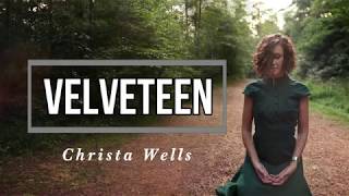 Velveteen (Lyric Video) - Christa Wells