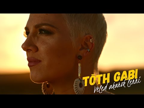 Tóth Gabi - Veled akarok lenni (Official Music Video)