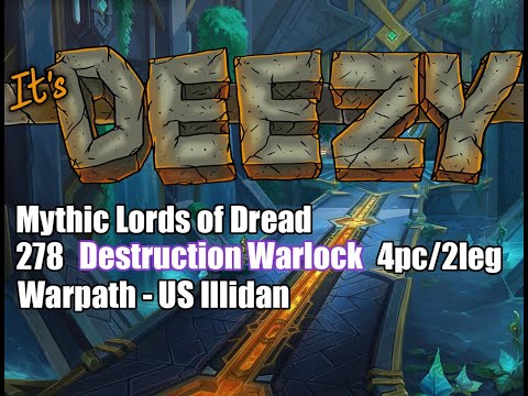Mythic Lords of Dread Destruction Warlock Sepulcher of the First Ones