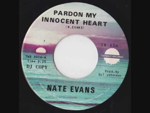 Nate Evans - Pardon my innocent heart