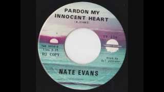 Nate Evans - Pardon my innocent heart