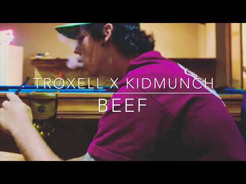 BEEEF x Troxell x KiDMUNCH (prod by UNSEEN)