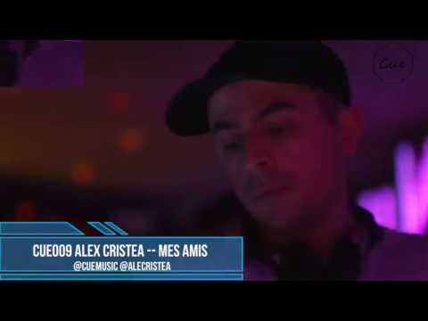 CUE009   Alex Cristea  -  Mes Amis