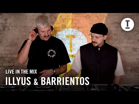 Illyus & Barrientos - Live In The Mix [House/Tech House]