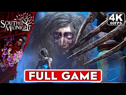 SOUTH OF MIDNIGHT Gameplay Walkthrough FULL GAME [4K 60FPS] - No Commentary