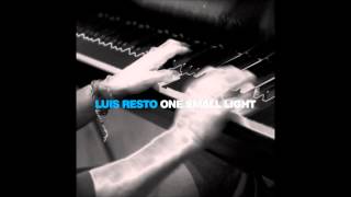 Luis Resto – Just So You Don't Die Alone (Full Song)
