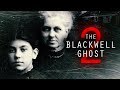 The Blackwell Ghost 2 - TRAILER