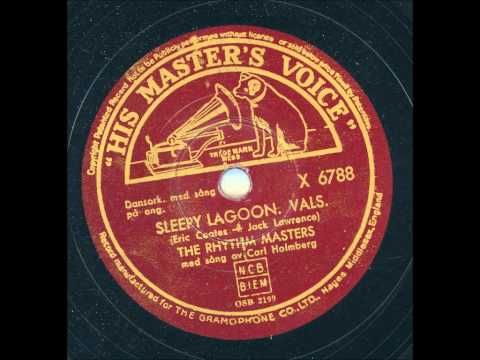 The Rhythm Masters med sång av Carl Holmberg - Sleepy Lagoon