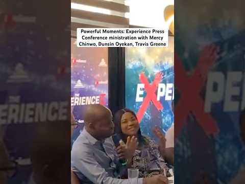 Thumbnail for Experience Press Conference ministration with Mercy Chinwo, Dunsin Oyekan, Travis Greene by Travis
