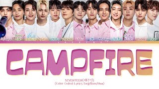 Download lagu SEVENTEEN(세븐틴) - Campfire || Color Coded Lyrics Eng/Rom/Han mp3