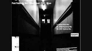 O/V/R - Post-Traumatic Son (DVS1 Pessimist Mix)