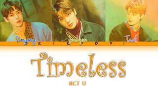 NCT U – Timeless (텐데…) Color Coded Lyrics(Han/Rom/Eng) By Ok!Kpop!