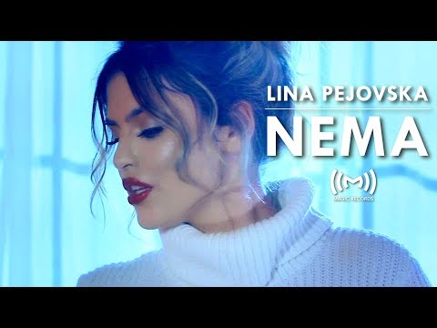 LINA PEJOVSKA - NEMA (Official video 2018)