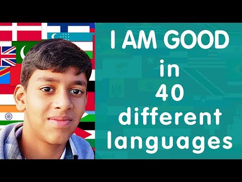 How to say I AM GOOD in 40 different Languages (12 year old boy speaking)