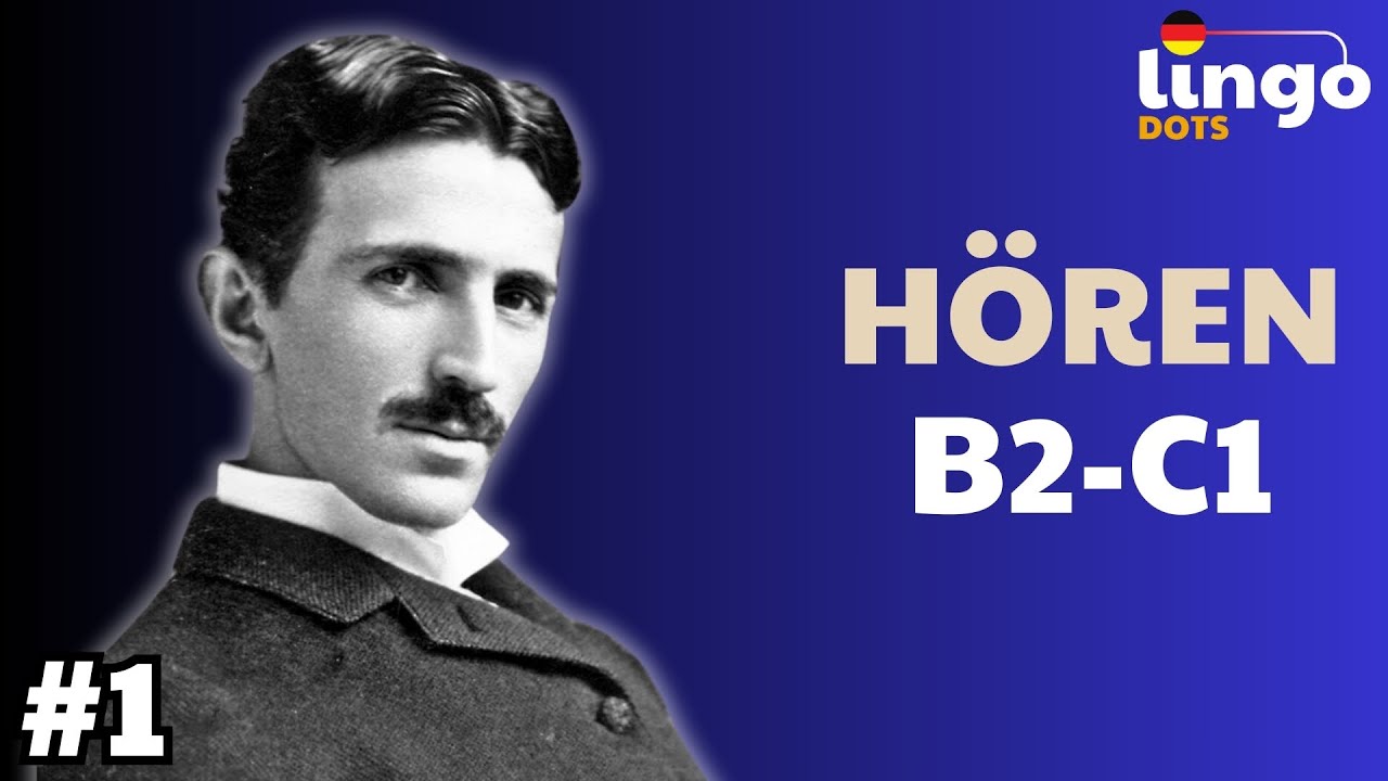 Nicola Tesla | Advanced German Listening | C1 German Listening