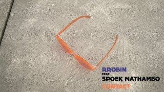 RROBIN X SPOEK MATHAMBO  - CONTACT [Galant Records]