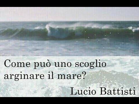 LUCIO BATTISTI  IO VORREI..  NON  VORREI.. MA  SE  VUOI (Testo)