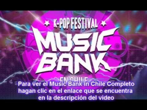 [121117] -  Music Bank in Chile Completo!!