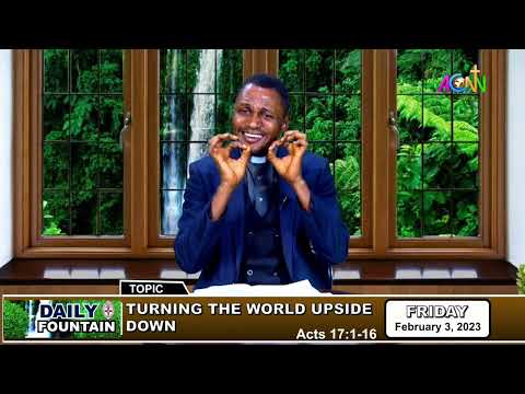 DAILY FOUNTAIN DEVOTIONAL OF FEBRUARY 3, 2023 - THE REV'D NOAH T. ENEH