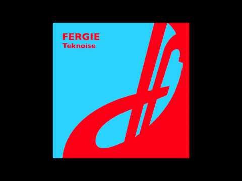 Fergie - Teknoise (Pedro Delgardo Mix)
