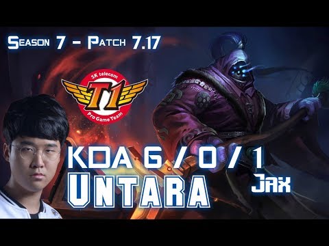 SKT T1 Untara JAX vs JAYCE Top - Patch 7.17 KR Ranked